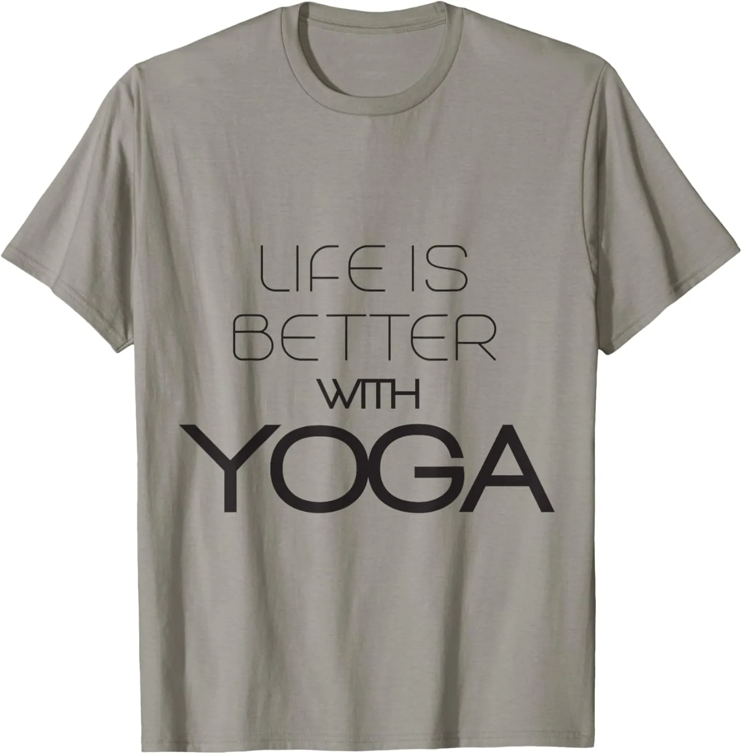 Cute Meditation Tees - Life Is Better With Yoga T-Shirt T-Shirt